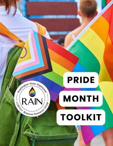 Image of a Pride Flag with the words RAIN Pride Month Toolkit 