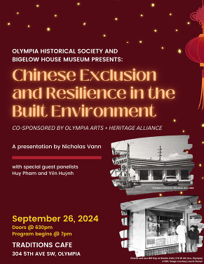 Chinese Exclusion and Resilience Presentation September 26, 2024, begins at 7pm at Traditions Cafe, Olympia