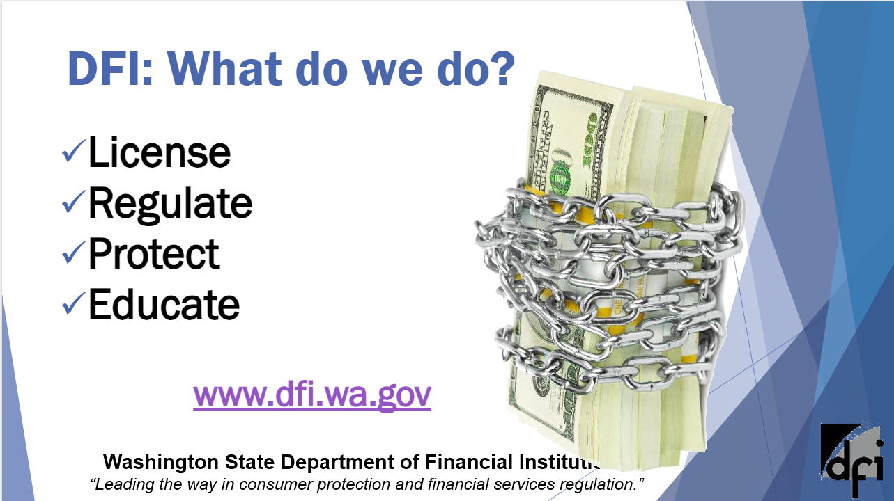 DFI: What do we do? License, Regulate, Protect, Educate