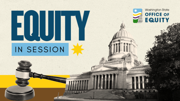 Washington State Office of Equity "Equity In Session" Graphic