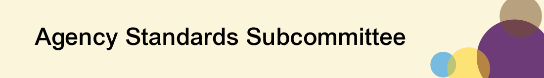 Agency Standards Subcommitte graphic heading