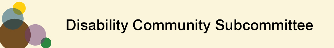 Disability Community Subcommittee