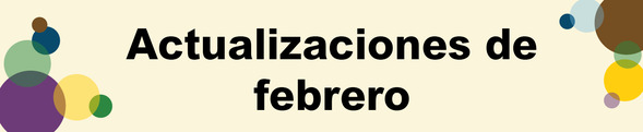 Gráfico del encabezado: "Actualizaciones de febrero"