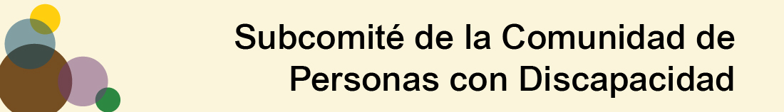 Gráfico del encabezado: "Subcomité de la Comunidad de Personas con Discapacidad"