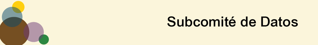Gráfico del encabezado: "Subcomité de Datos"