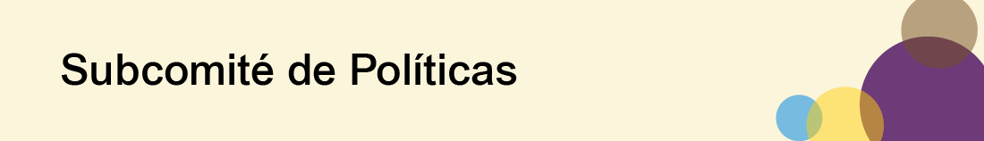 Gráfico del encabezado:" Subcomité de Políticas"