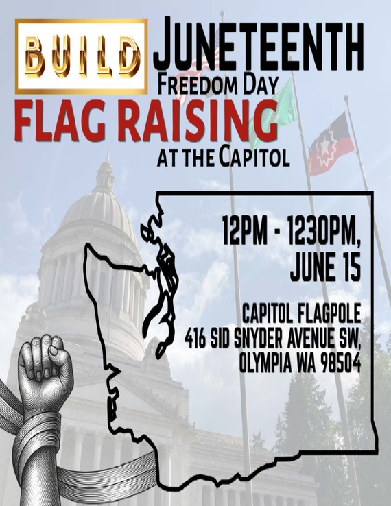 BUILD Juneteenth Flag Raising Olympia Capitol Building with the USA flag, Washington State flag and Juneteenth flag 