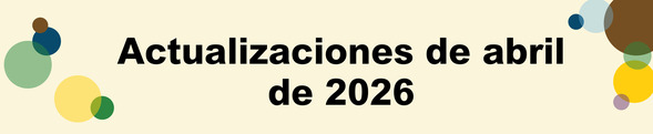 Actualizaciones de abril de 2026