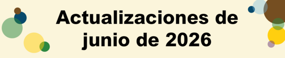 Actualizaciones de junio de 2026