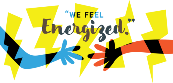 "We feel energized" with two hands and lightning bolts