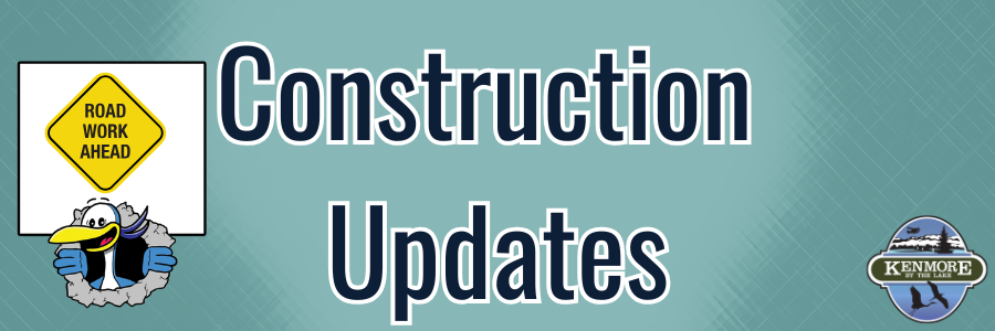 Construction Updates