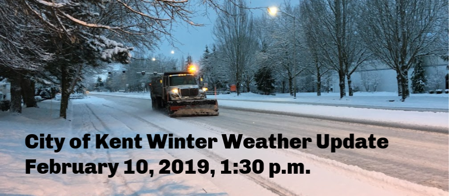 City of Kent Winter Weather Update February 10 2019