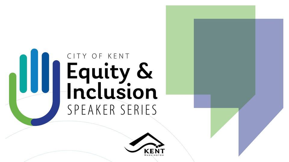 Equity and Inclustion Speaker Series 