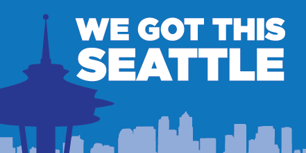 We Got This Seattle