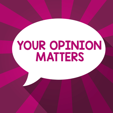 Your opinion matters!