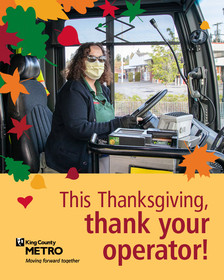 A female Metro operator on bus The text on the graphic reads "This Thanksgiving, thank your operator!" 