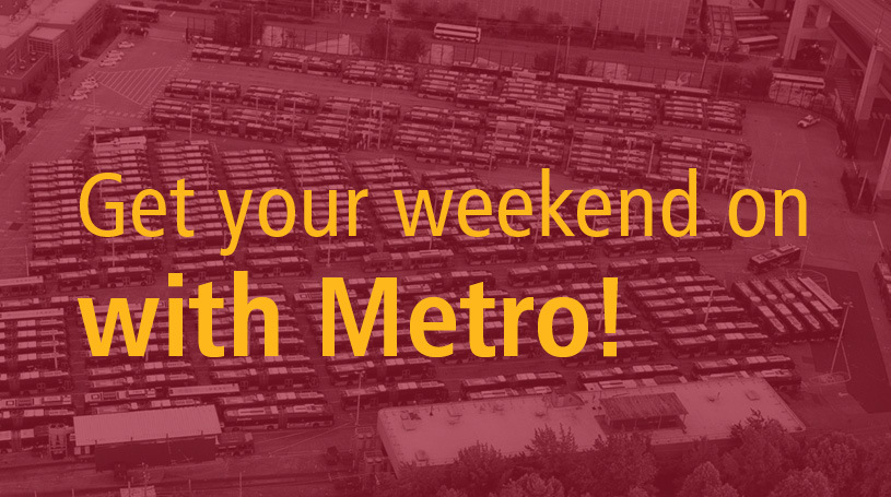 Red graphic that says "Get your weekend on with Metro"