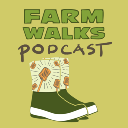 Farm Walks podcast