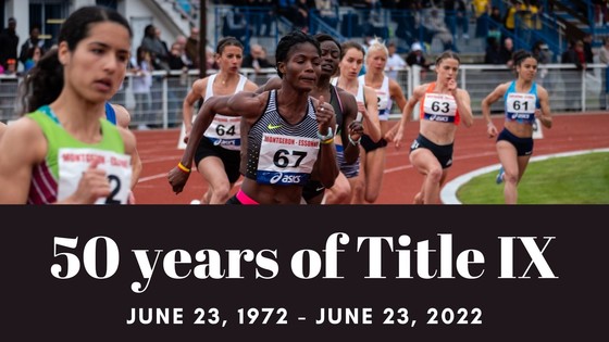 Fifty Years of Title IX: June 23, 2022