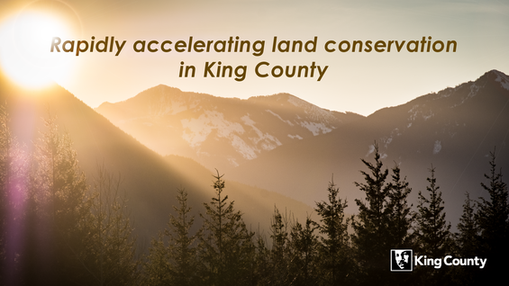 Accelerating land conservation in King County