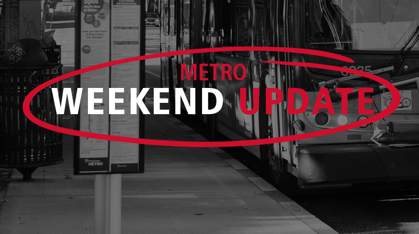 a black and white image of a bus at a bus stop with red text saying 'Metro Weekend Update" with a circle