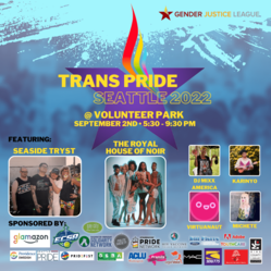 A poster advertising Trans Pride Seattle 2022 at Volunteer Park on Sept 2