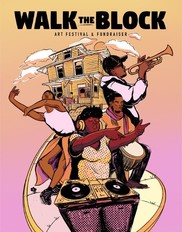 image of people dancing djing, drumming in front of a house and the text "Walk the Block"