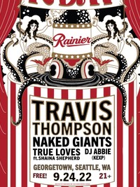 Poster for R-Day with a squid  and Rainer bottles  Travis Thompson, Naked Giants, True Loves and DJ Abbi in Georgetown Seattle WA 9.24