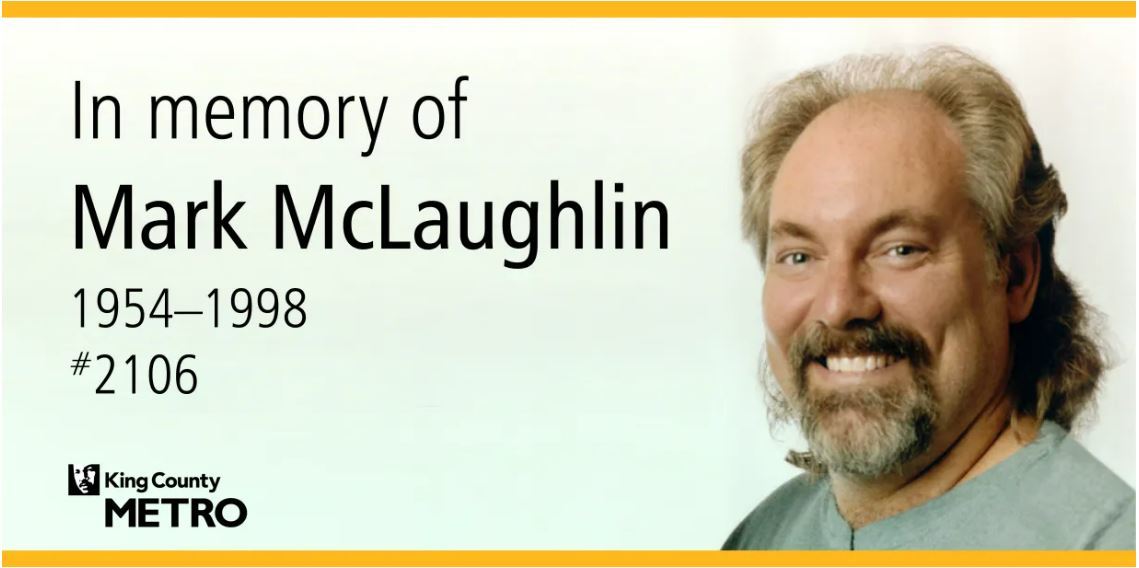 Photo of Operator McLaughlin, text reads, "In memory of Mark McLaughlin 1954-1998 #2106"