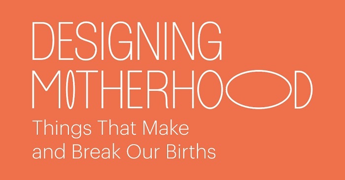 designing motherhood
