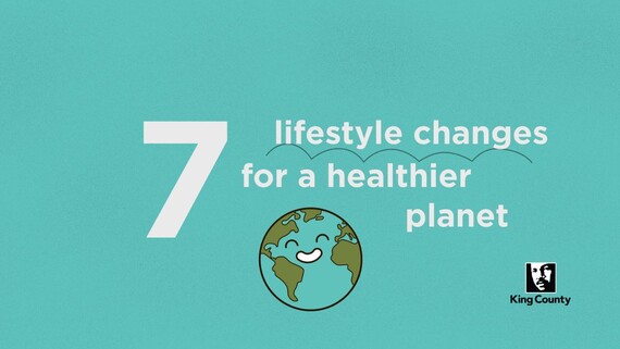 7 lifestyle changes for a healthier planet