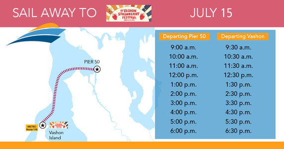 schedule of the Vashon water taxi on July 15 for Strawberry festival