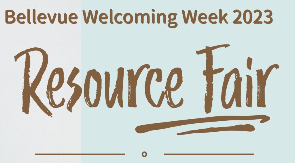 Bellevue Welcoming Week Resource Fair
