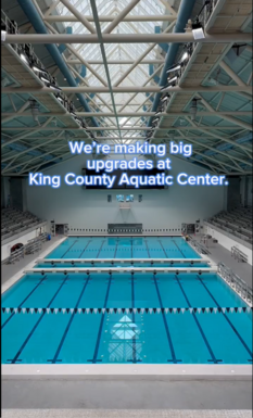 King County Aquatic Center, we're making big upgrades