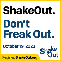 ShakeOut. Don't Freak Out.