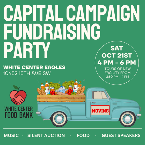Image of Capital Campaign Fundraising Party graphic at White Center Eagles on Saturday, October 21st from 4PM to 6PM.