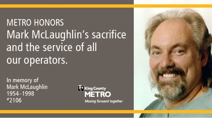 Image of Mark McLaughlin and text " Metro honors Mark McLaughlin's sacrifice and the service of all our operators" Metro logo