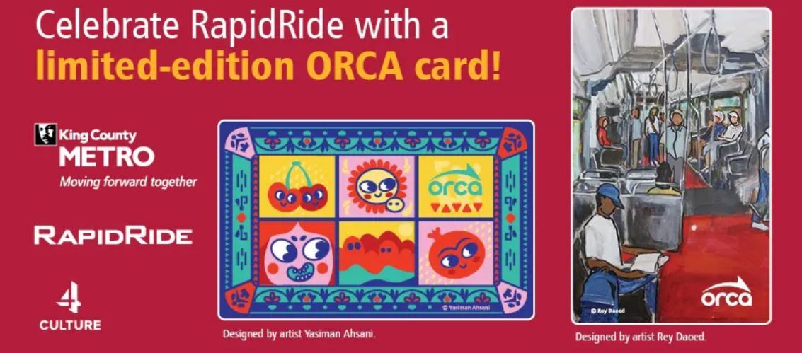 Images of both available ORCA cards; text reads, "Celebrate rapidRide with a limited-edition ORCA card!"