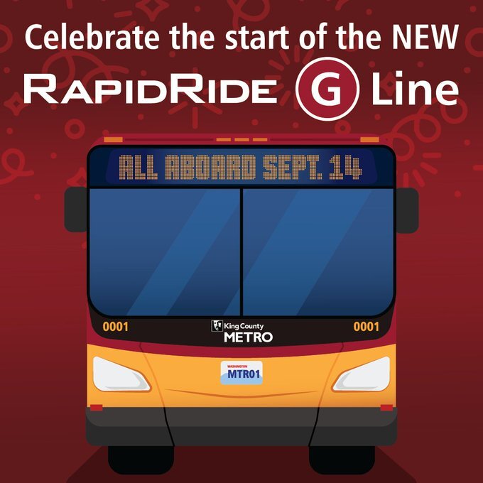 Graphic says “Celebrate the start of the NEW RapidRide G Line” above RapidRide bus with digital display that says “ALL ABOARD SEPT. 14” 