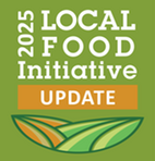 2025 Local Food Initiative update