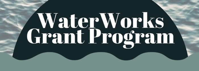 Water Works Grant Program