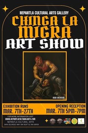 Chinga La Migra Art Show 