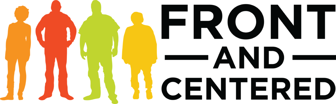 Logo with four colorful human silhouettes in orange, red, light green, and yellow and the text "Front and Centered."