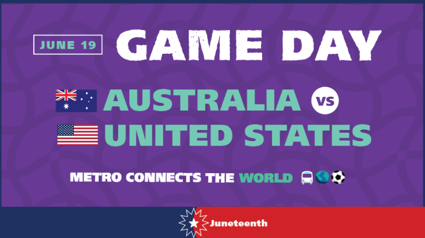 text: June 19 Game Day Australia vs United States Metro Connects the world Juneteenth with purple background