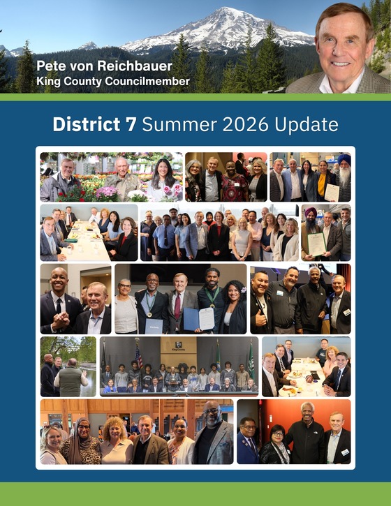 King County Councilmember Pete von Reichbauer's District 7 Summer 2026 Update shows a collage of photos with constituents and community members