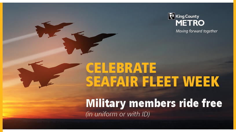 Flyer with 3 fighter jets against a sunset sky, with text promoting free rides for military members during Seafair Fleet Week on King County Metro.