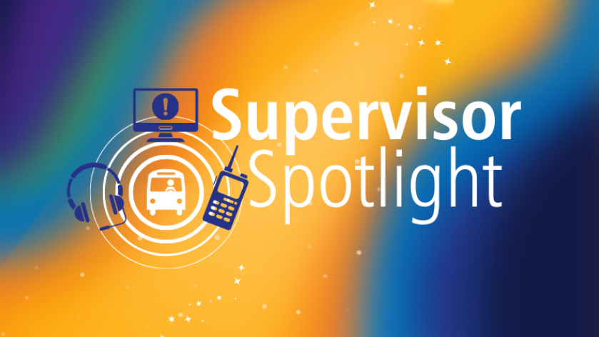 text: "Supervisor Spotlight" images of radio, headphones, computer, and bus