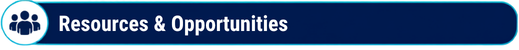 Resources & Opportunities