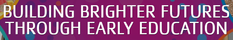 "Building Brighter Futures Through Early Education" in white letters against a purple background with multicolored dots