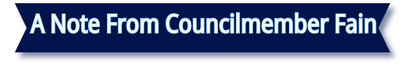 A Note from Councilmember Fain in a blue ribbon